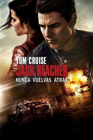 Jack Reacher: Nunca vuelvas atrás streaming