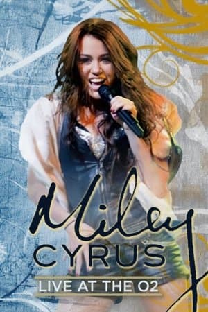 Miley Cyrus - Live at the O2 streaming