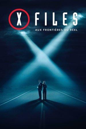 X-Files : Aux frontières du réel streaming
