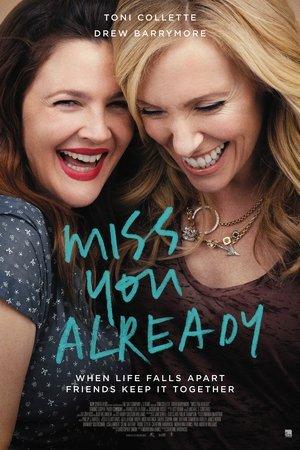Miss You Already streaming