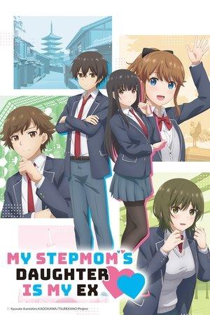 My Stepmom's Daughter Is My Ex streaming