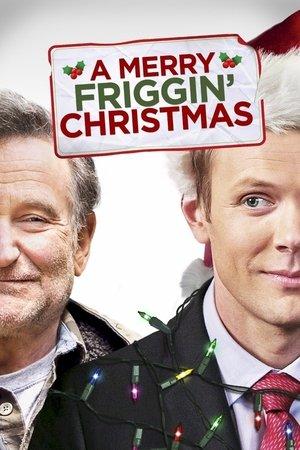 A Merry Friggin' Christmas streaming