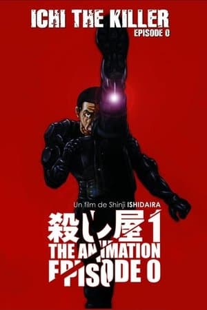 Ichi The Killer : Episode 0 streaming