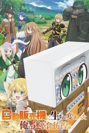 Reborn as a Vending Machine, I Now Wander the Dungeon streaming