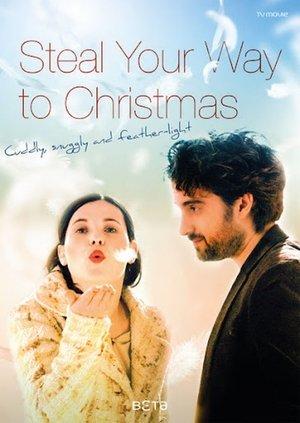 Steal Your Way to Christmas streaming