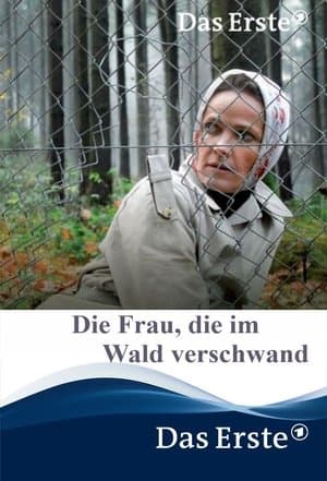 Die Frau, die im Wald verschwand streaming