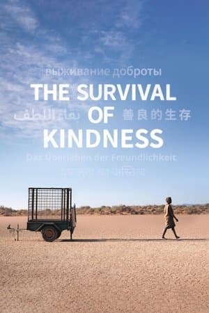 The Survival of Kindness streaming