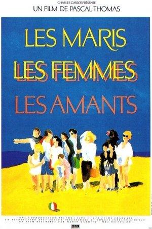 Les Maris, les Femmes, les Amants streaming
