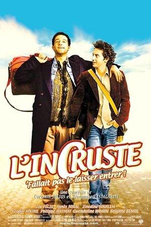 L'Incruste, fallait pas le laisser entrer ! streaming