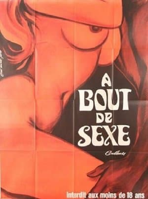 À bout de sexe streaming