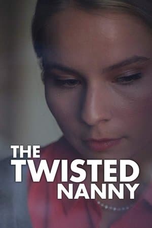The Twisted Nanny streaming