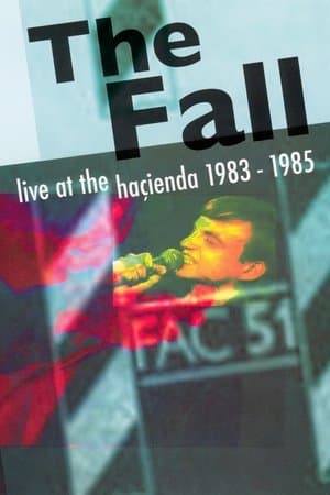 The Fall ‎– Live At The Haçienda 1983-1985 streaming