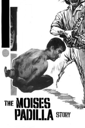 The Moises Padilla Story streaming
