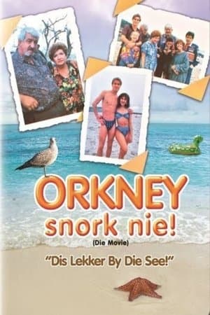 Orkney Snork Nie (Die Movie) streaming