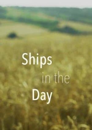 Ships in the Day streaming