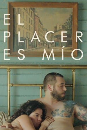 El placer es mío streaming