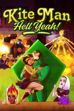Kite Man: Hell Yeah! streaming