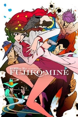 Lupin the Third: The Woman Called Fujiko Mine streaming
