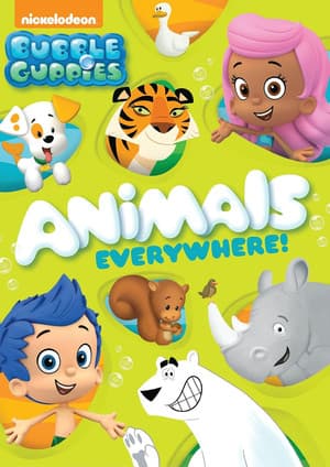 Bubble Guppies: Animals Everywhere streaming
