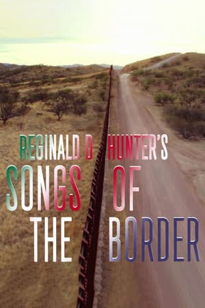 Reginald D. Hunter's Songs of the Border streaming