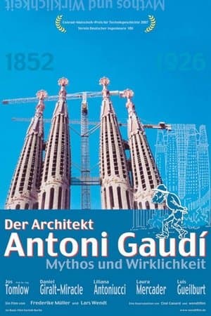 Der Architekt Antoni Gaudí - Mythos und Wirklichkeit streaming