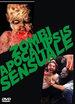 Zombi Apocalipsis Sensuale streaming