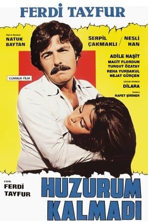 Huzurum Kalmadı streaming