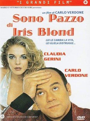 Sono pazzo di Iris Blond streaming