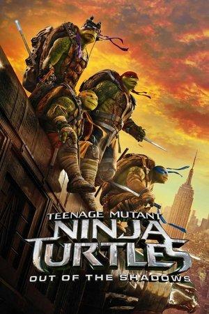 Teenage Mutant Ninja Turtles: Out of the Shadows streaming