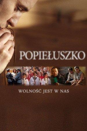 Popieluszko: Freedom Is Within Us streaming