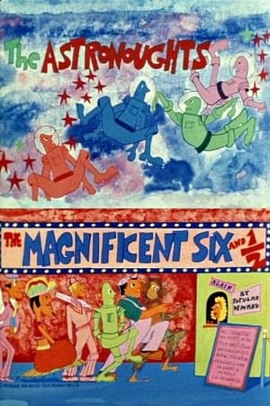 The Magnificent Six and ½: The Astronoughts streaming