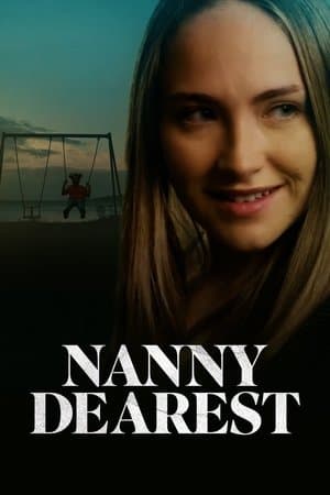 Nanny Dearest streaming