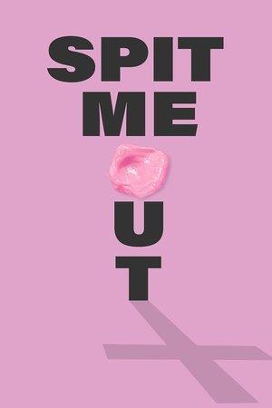 Spit Me Out streaming