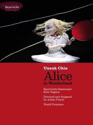Unsuk Chin: Alice in Wonderland streaming