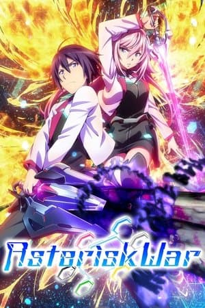 The Asterisk War streaming