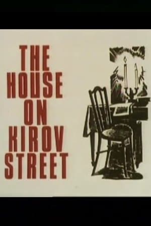 The House on Kirov Street streaming