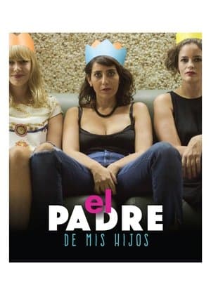 El padre de mis hijos streaming