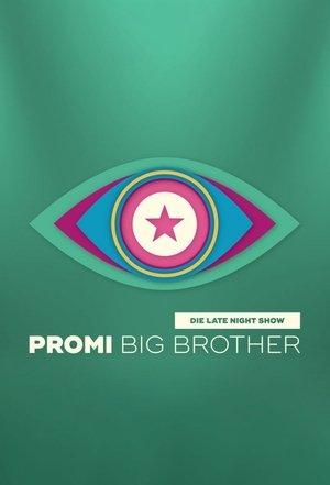 Promi Big Brother - Die Late Night Show streaming