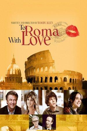 To Rome with Love streaming