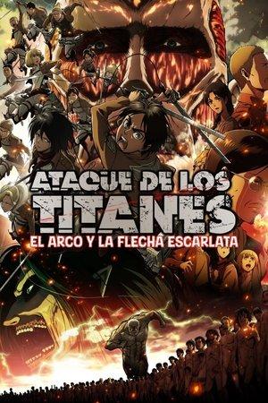 Ataque a los Titanes: El arco y la flecha escarlata streaming