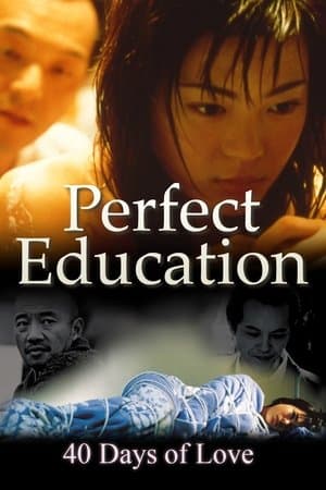 Perfect Education: 40 Days of Love streaming
