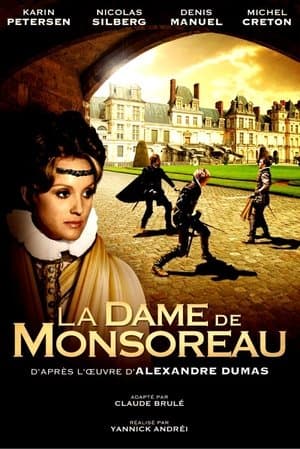 La Dame de Monsoreau streaming