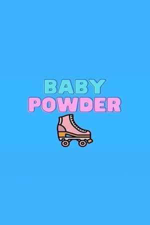 Baby Powder streaming