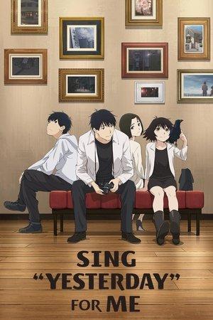SING "YESTERDAY" FOR ME streaming