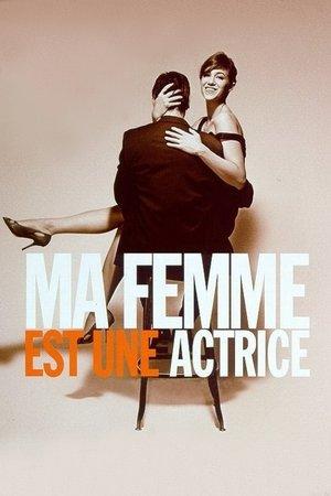 Ma femme est une actrice streaming