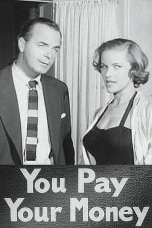 You Pay Your Money streaming
