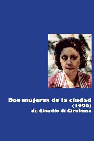 Dos mujeres de la ciudad streaming