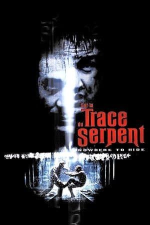Sur La Trace Du Serpent streaming
