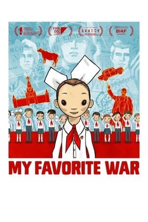 My Favorite War streaming