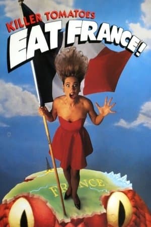Killer Tomatoes Eat France! streaming